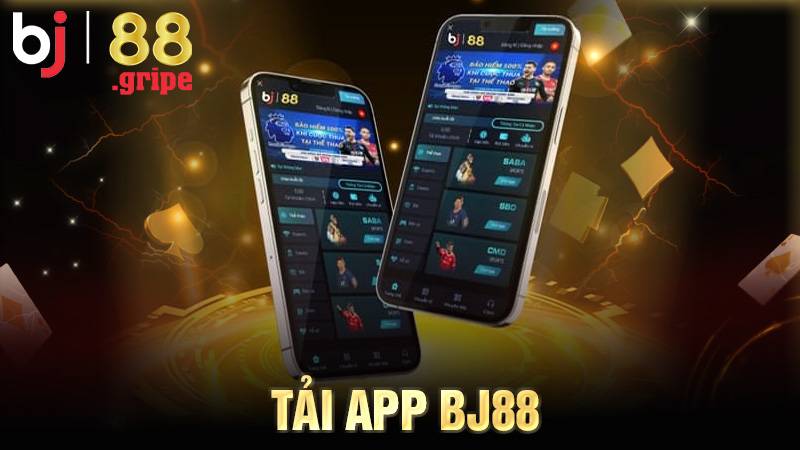 Tải App BJ88: Sử dụng ứng dụng cá cược thoả mãn giải trí 1 Tải App BJ88