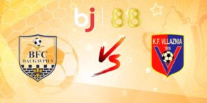 nhan dinh bfc daugavpils vs vllaznia shkoder 1