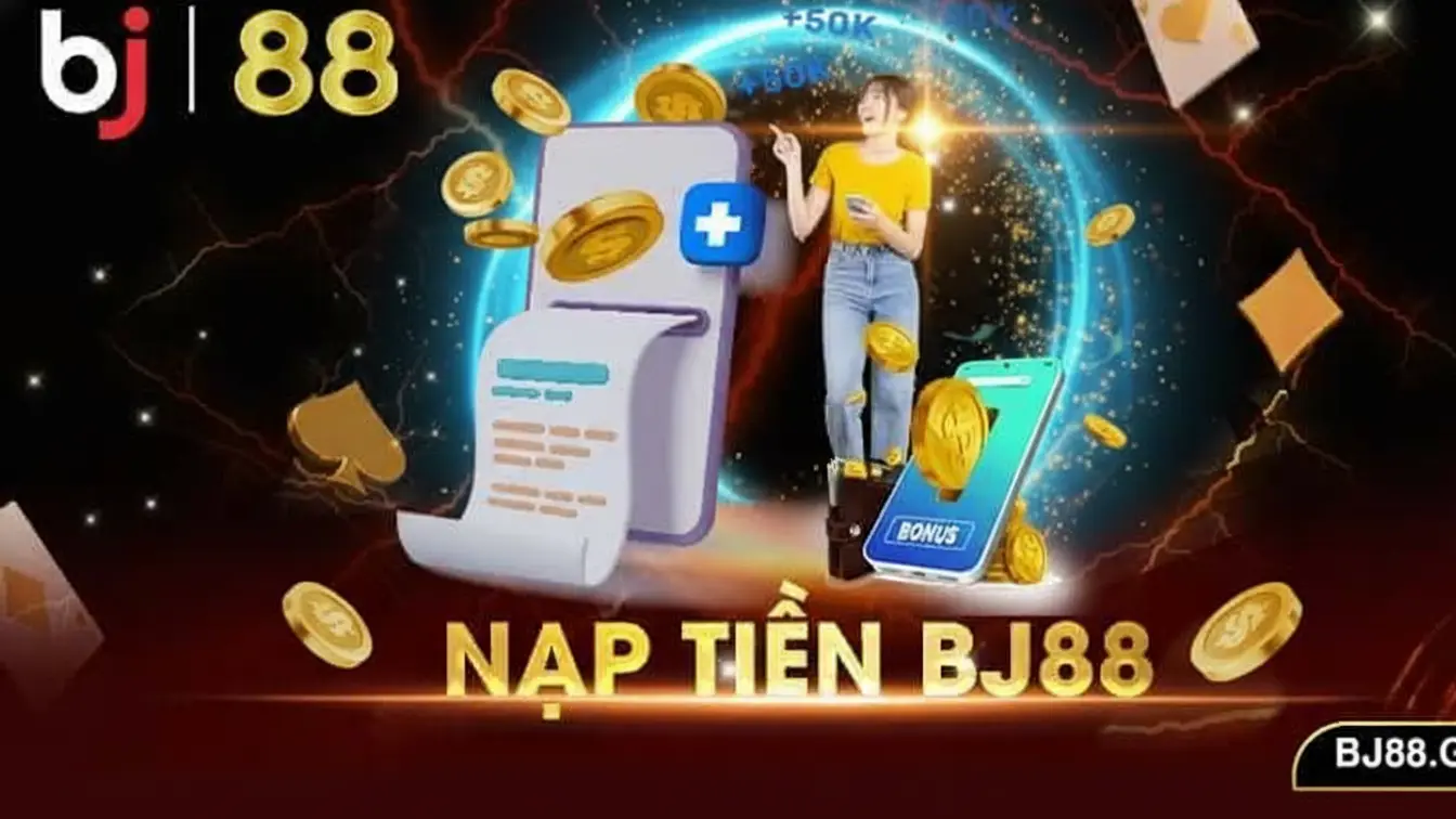 Nạp tiền bj88